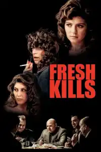 Fresh kills (2024) Full Movie