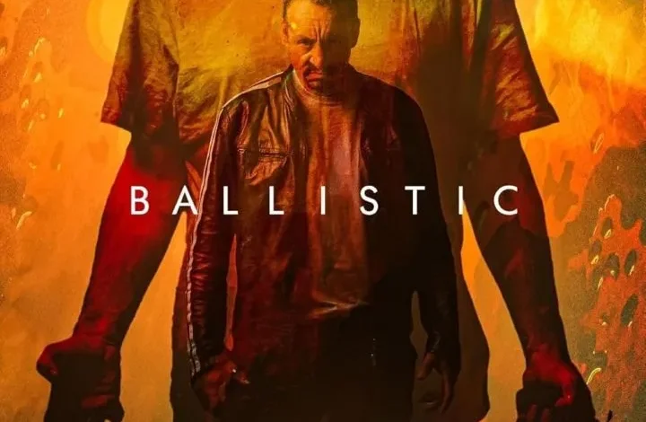 Ballistic (2024) Movie Download